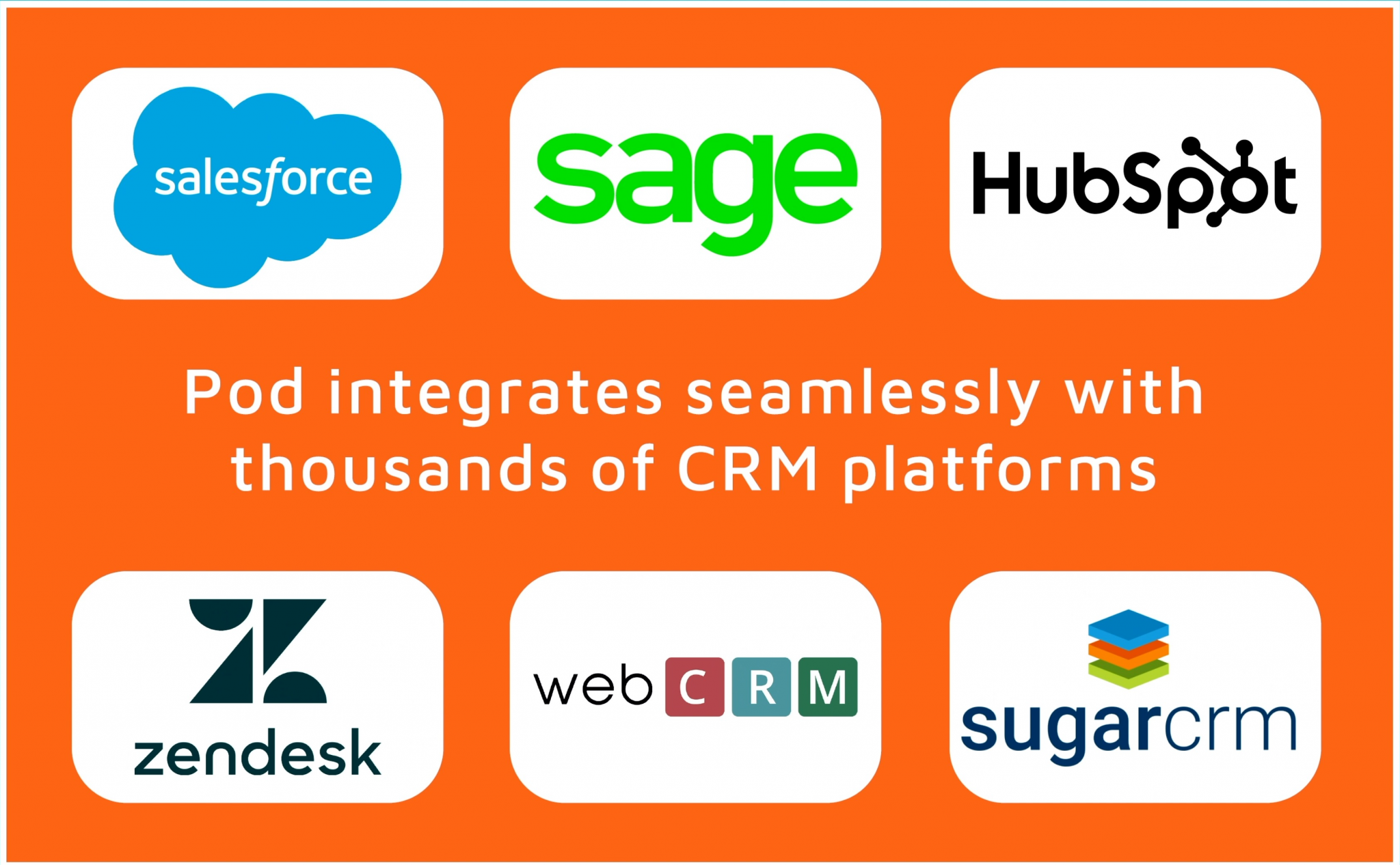 CRM Integration - Pod inegrates with thousands of CRM platforms